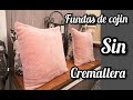 DIY/FUNDAS DE COJIN SIN CREMALLERA/ FÁCILES DE HACER