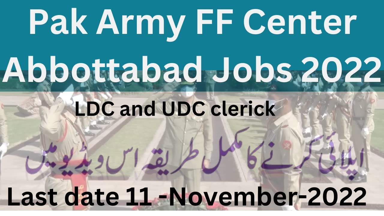 Pak Army FF Center Abbottabad Jobs 2022||pak army jobs 2022||Pak army jobs 