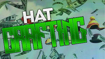 TF2 Hat Crafting #3 - Decent Hats...