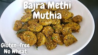 Bajra Methi Muthiya | Gluten Free Pearl Millet Flour Recipes For Weight Loss |  Culinary Aromas