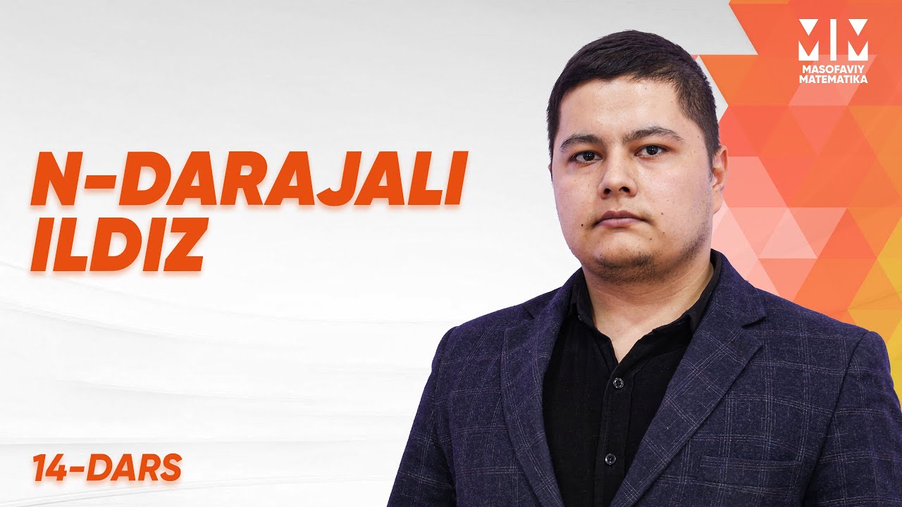 14-dars | N-darajali ildiz | Masofaviy matematika