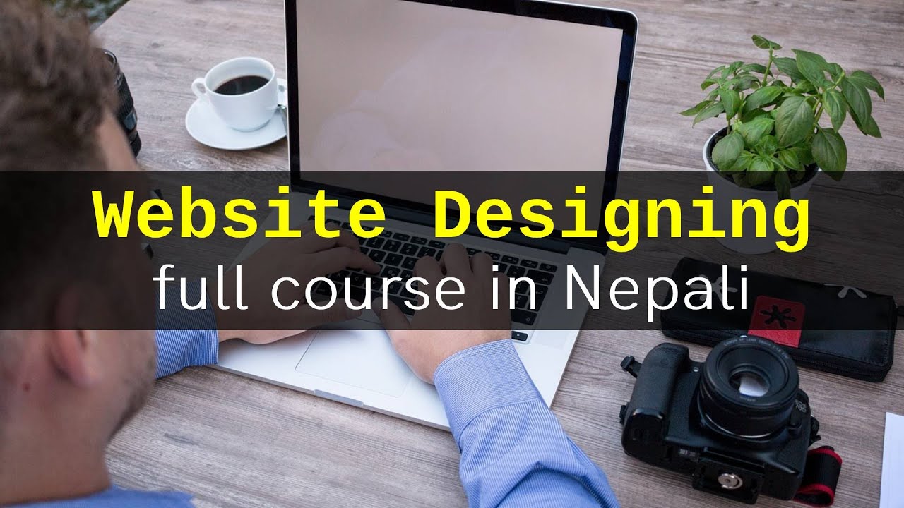 Website designing full course HTML part 2 in Nepali with source code ...