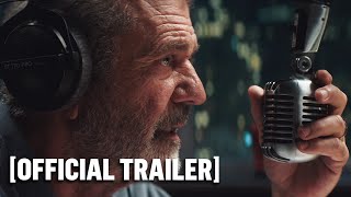 On the Line -  Trailer Starring Mel Gibson