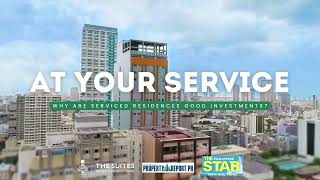 Philippine Star & Property Report PH - Why are serviced residences good investments