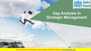 Gap Analysis In Strategic Management PowerPoint Presentation Slides