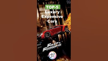 Fast & Furious: The 5 Most Expensive Cars Ever Featured!(English) | Top 5 Luxury Cars