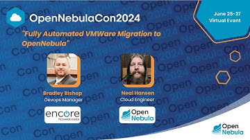 Fully Automated VMware Migration to OpenNebula: Encore Technologies Success Story