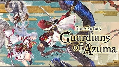 1.0 Adventures - Rune Factory: Guardians of Azuma - Part 4 [Nintendo Switch]