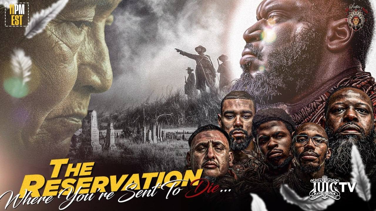 THE NATIVES HOUR|| THE RESERVATION: WHERE YOU’RE SENT TO DIE… - YouTube
