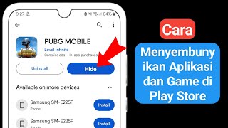 Cara Menyembunyikan Aplikasi dan Game di Play Store (2024) screenshot 5