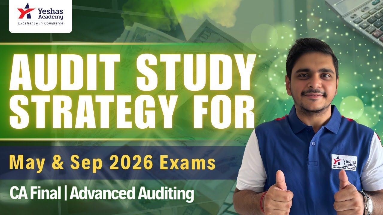 How to prepare for your Exams? | CA Final Audit |Study Strategy |May 26 ...