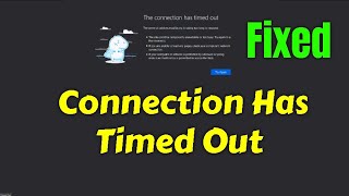 how to fix the connection has timed out windows 11