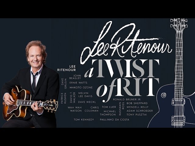 Lee Ritenour - Twist Of Rit