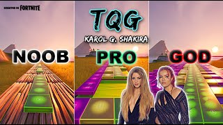 KAROL G, Shakira - TQG - Noob vs Pro vs God (Fortnite Music Blocks)