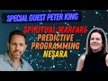 Guest peter king predictive programming beliefs nesara  spiritual warfare