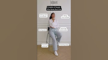 6 Habits of People Who Never Burn Out  #habits