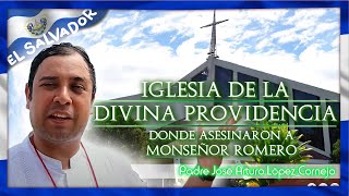 Aquí Mataron a un Obispo Santo  EL SALVADOR  Padre Arturo Cornejo