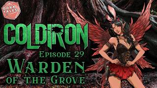 ColdIron | Episode 29: Warden of the Grove | A Dungeons & Dragons Western Campaign
