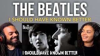 FIRST TIME Hearing THE BEATLES I Should Have Known Better (Reaction)