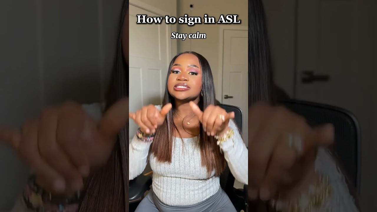 Asl Sign Calm Down