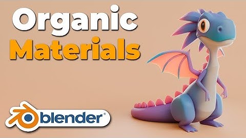 Create organic Materials in Blender Like a PRO