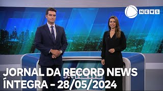 Jornal da Record News - 28/05/2024