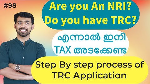EPISODE#98- How to Get TRC ?How To Apply For TRC? step by step Guide #stockmarketmalayalam #TRC#NRI