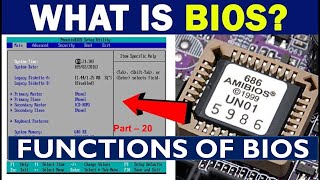 #BIOS What is BIOS(Basic Input Output System)? & Functions of BIOS easily explained
