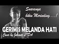 Download Lagu Gerimis Melanda Hati - Erie Suzan | Cover by Julianti LIDA (Video Lirik)