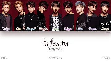 [HAN|ROM|ENG] Stray Kids (스트레이 키즈) - Hellevator (Color Coded Lyrics)