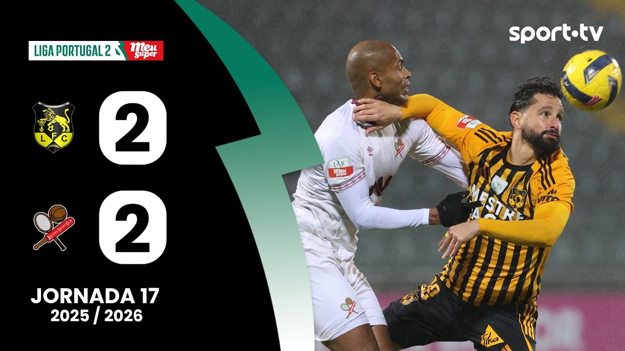 Resumo: Lourosa FC 2-2 Leixões – Liga Portugal Meu Super | sport tv