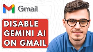 How To Disable Gemini Ai On Gmail [2025 Guide]