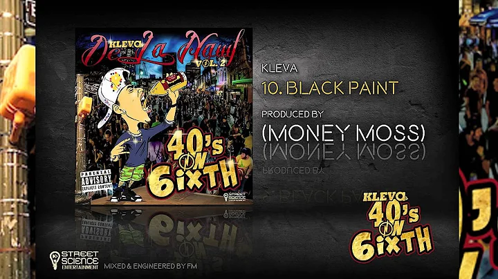 Kleva - 40'son 6ixth - 10. Black Paint