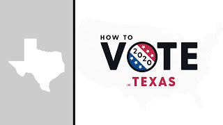How to vote in texas 2020