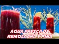 Agua Fresca de Remolacha y pina