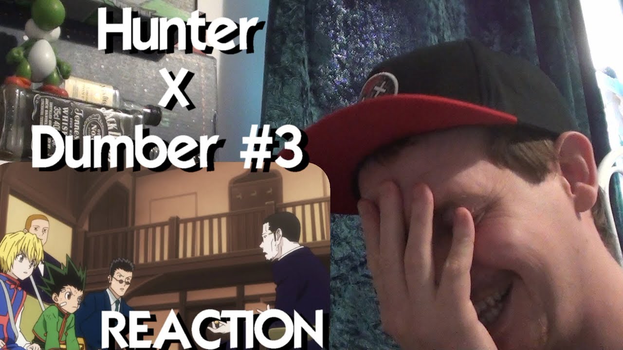 Hunter x Dumber 3 (Hunter x Hunter Abridged) Father of the Year! REACTION