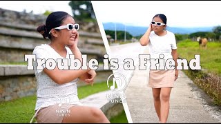 Trouble is a Friend  by Lenka Ninin Tunes  