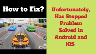 How to Fix Car Racing Game App Unfortunately, Has Stopped Problem Solved in Android & iOS screenshot 5