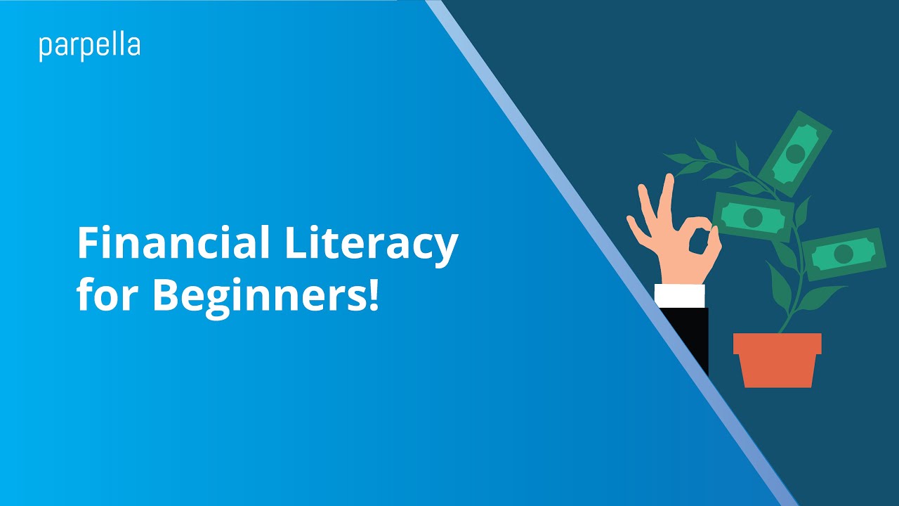 Financial Literacy for Beginners - Why is it important? | Things You NEED To Learn | Parpella