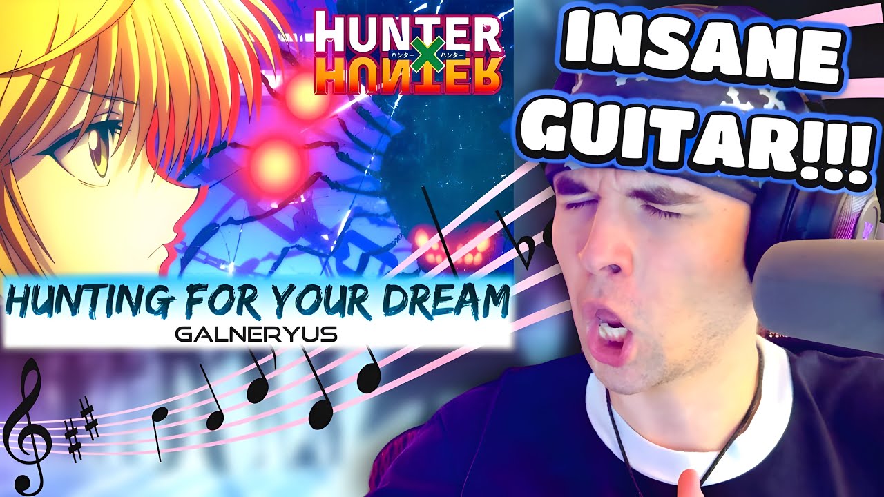 Music Enthusiast Reacts to "Hunting for your Dream" by Galneryus | HxH ED 2 Reaction