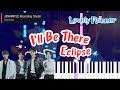 Eclipse ill be there lovely runner ost piano cover   ill be there    ost  