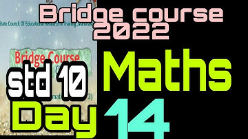 Bridge course 2022 std 10 Mathematics day 14, |semi English| Tenth | maths Day 14