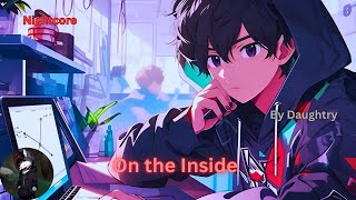 On the Inside - Nightcore (Lyrics Video)