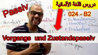 Learn German B2 - 024 - Vorgangs  und Zustandspassiv