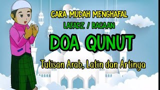 Complete Reading of the Qunut Prayer for the Fajr Prayer | Arabic, Latin and Indonesian Translation