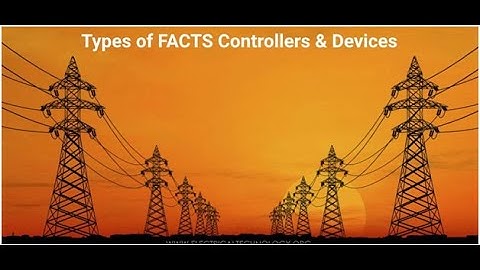 TYPES OF FACTS Controller in HINDI ,FACTS Controllers and their Classification in HINDI