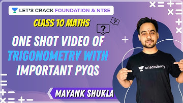 One Shot Video of Trigonometry with Important PYQs | Class 10 | Maths | Mayank Shukla