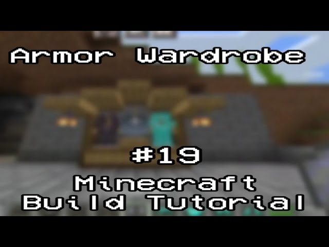 Armor Wardrobe - Minecraft Build Tutorial #19 class=