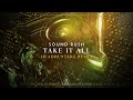 Sound Rush - Take It All (Headhunterz Remix)