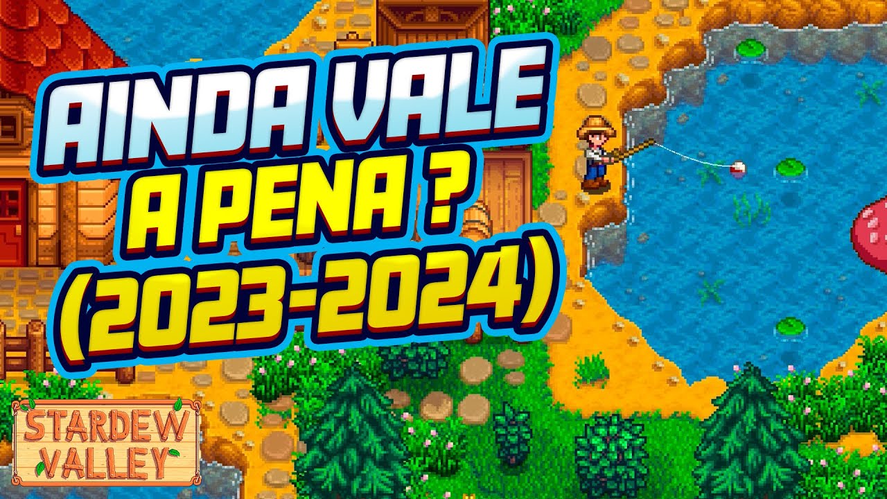 Stardew Valley vale a pena? 6 motivos para jogar em 2023